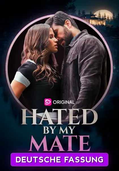 Hated By My Mate (Deutsch)