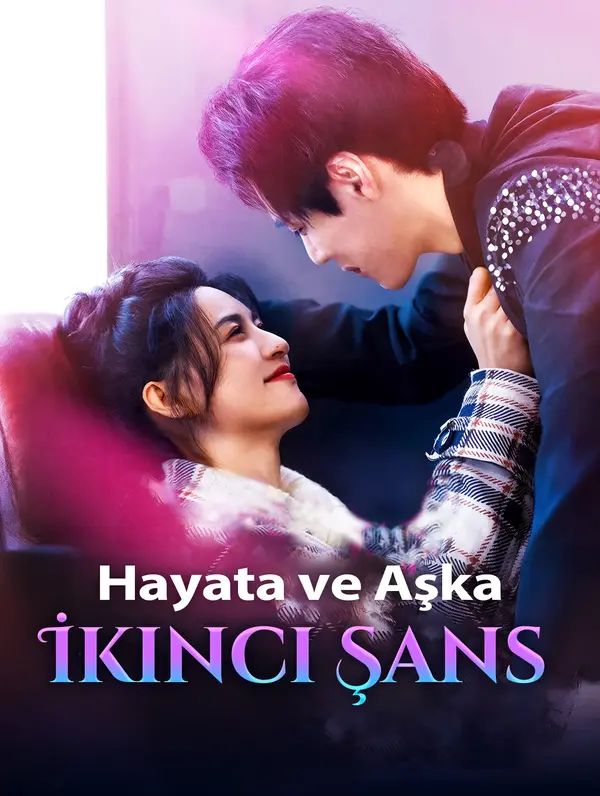 Hayata ve Aşka İkinci Şans