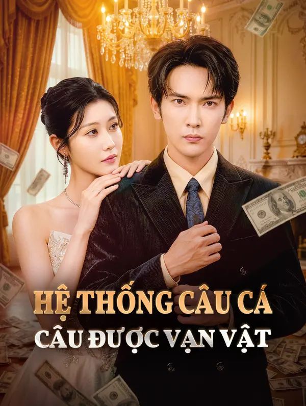 Hệ Thống Câu Cá Câu Được Vạn Vật