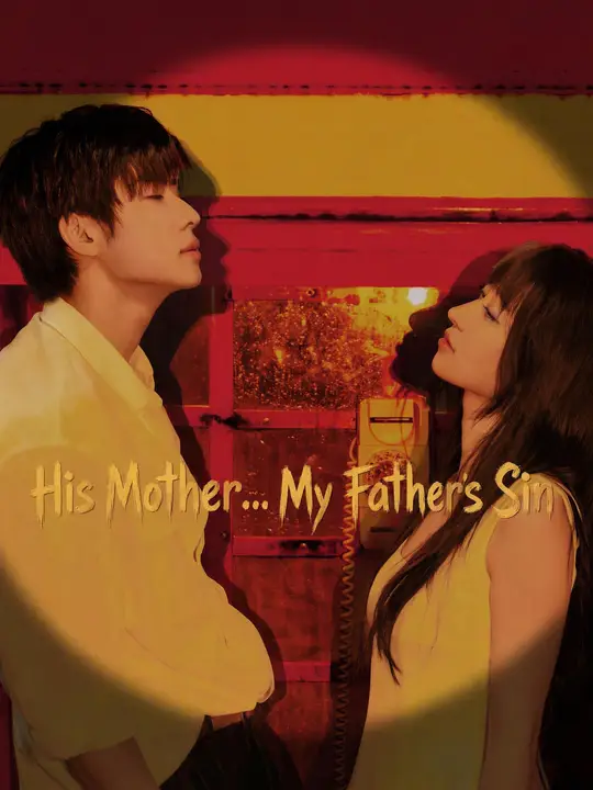 His Mother... My Father's Sin