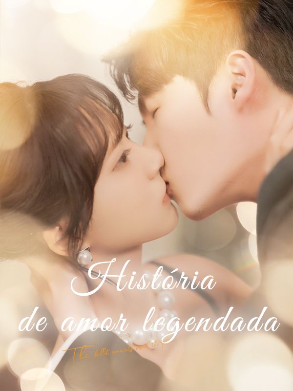 História de amor legendada