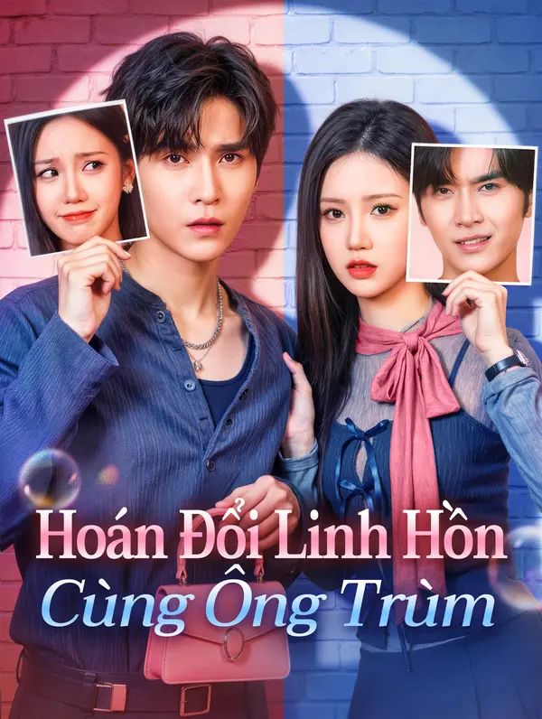 Hoán Đổi Linh Hồn Cùng Ông Trùm