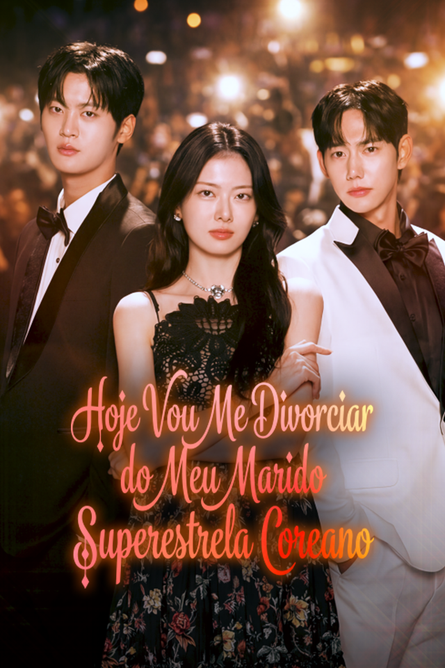 Hoje Vou Me Divorciar do Meu Marido Superestrela Coreano
