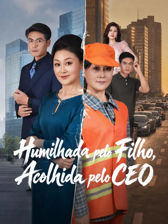Humilhada pelo Filho, Acolhida pelo CEO