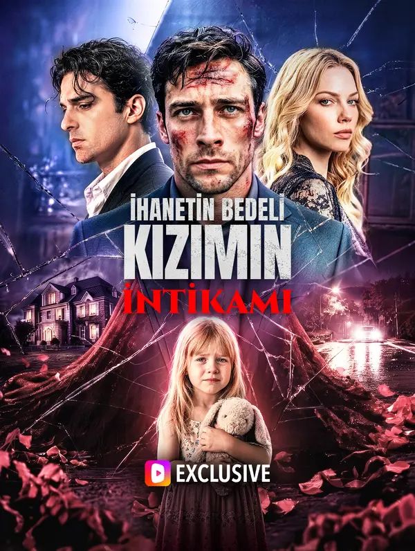 İHANETİN BEDELİ: KIZIMIN İNTİKAMI(Dublajlı)