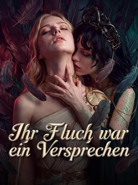 Ihr Fluch war ein Versprechen