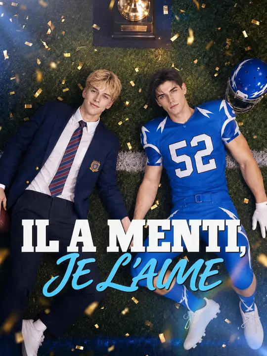IL A MENTI, JE L'AIME