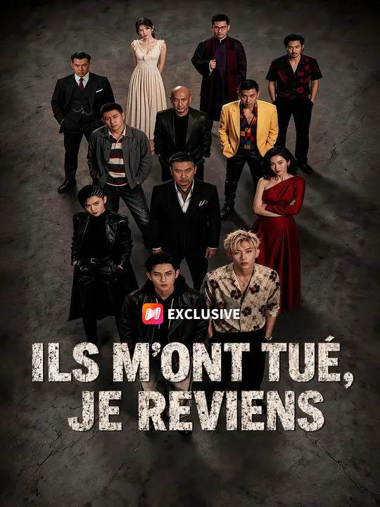 ILS M'ONT TUÉ, JE REVIENS