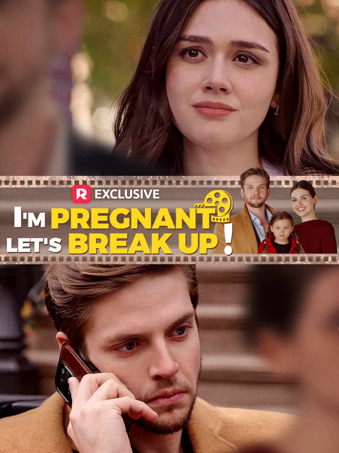 I'm Pregnant, Let's Break Up!