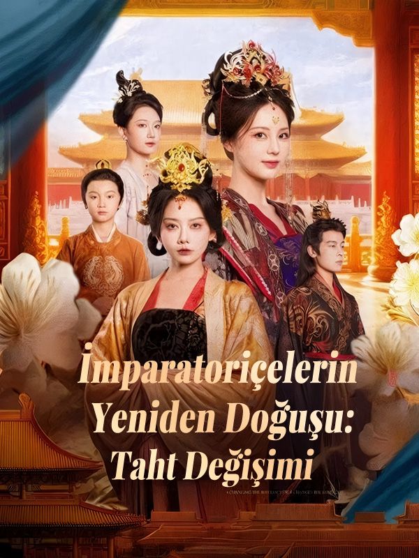 İmparatoriçelerin Yeniden Doğuşu: Taht Değişimi