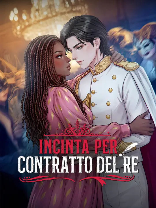 Incinta per Contratto del Re