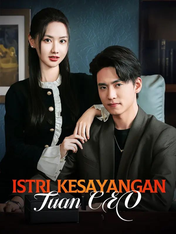 Istri Kesayangan Tuan CEO