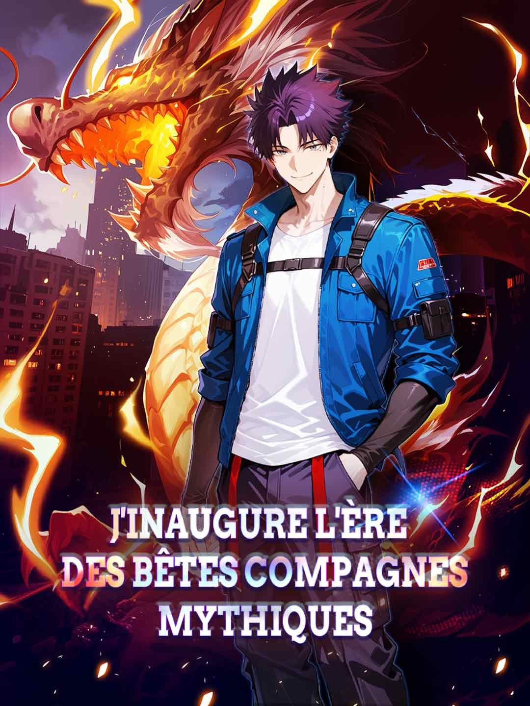 J’Ai Lancé l’Ère des Bêtes de Compagnie Mythiques