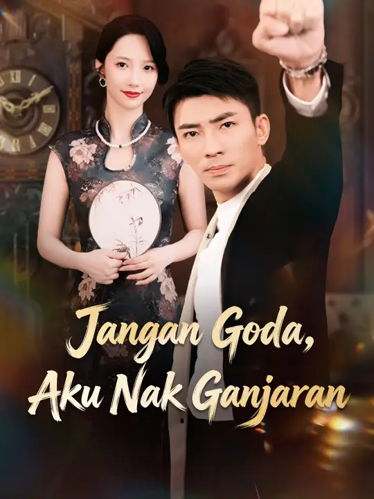 Jangan Goda, Aku Nak Ganjaran