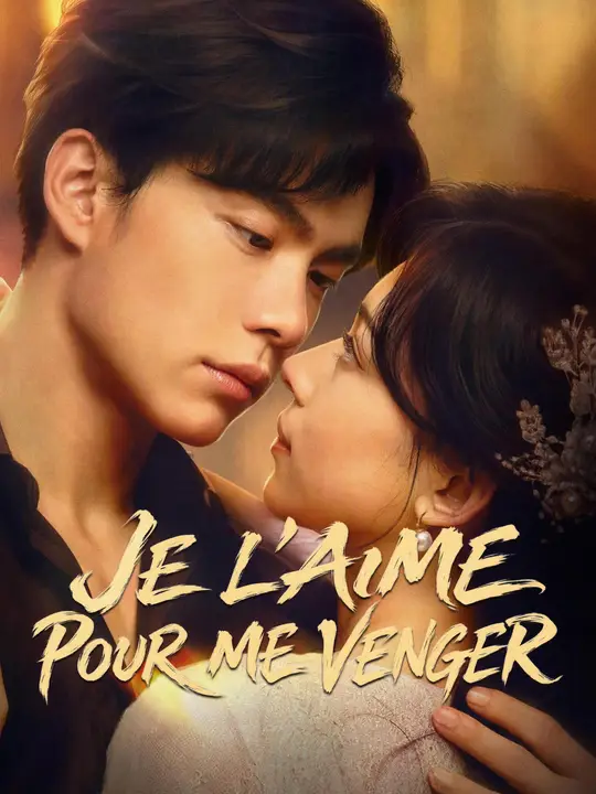 JE L'AIME POUR ME VENGER