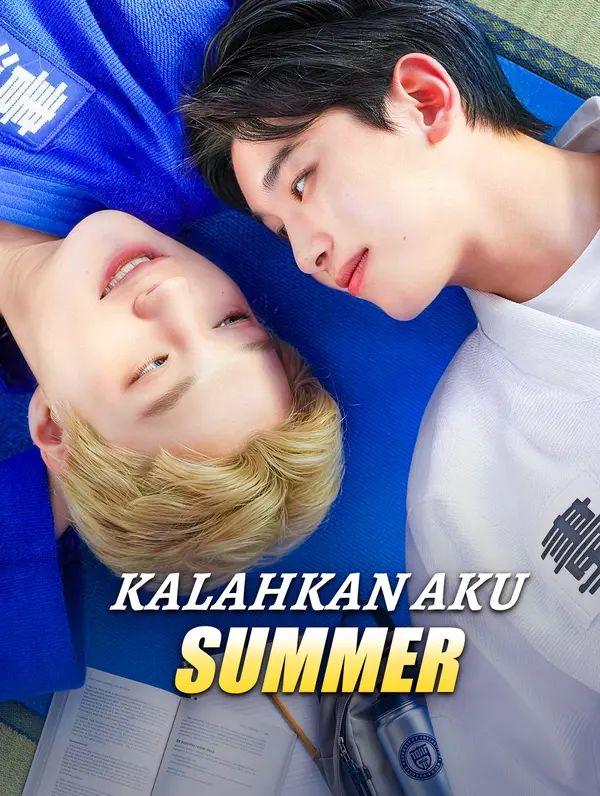 Kalahkan Aku, Summer