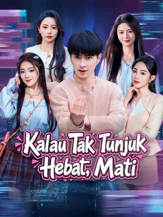 Kalau Tak Tunjuk Hebat, Mati