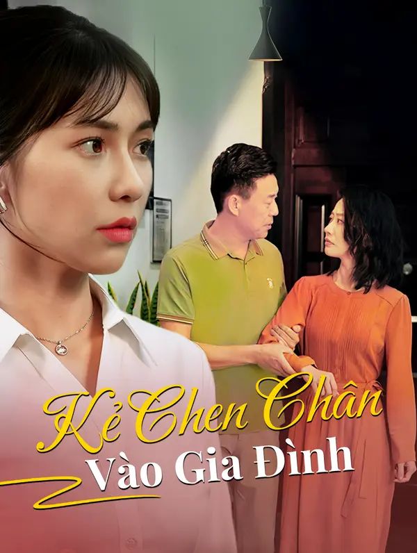 Kẻ Chen Chân Vào Gia Đình