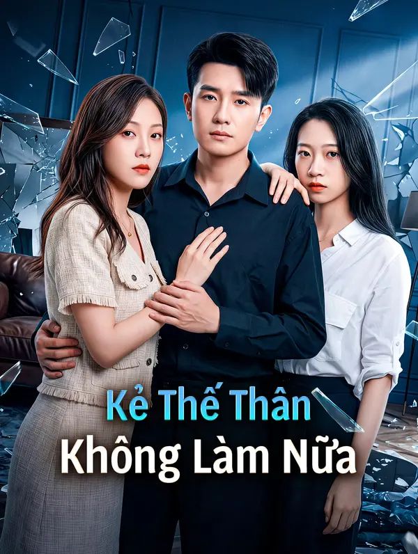 Kẻ Thế Thân Không Làm Nữa