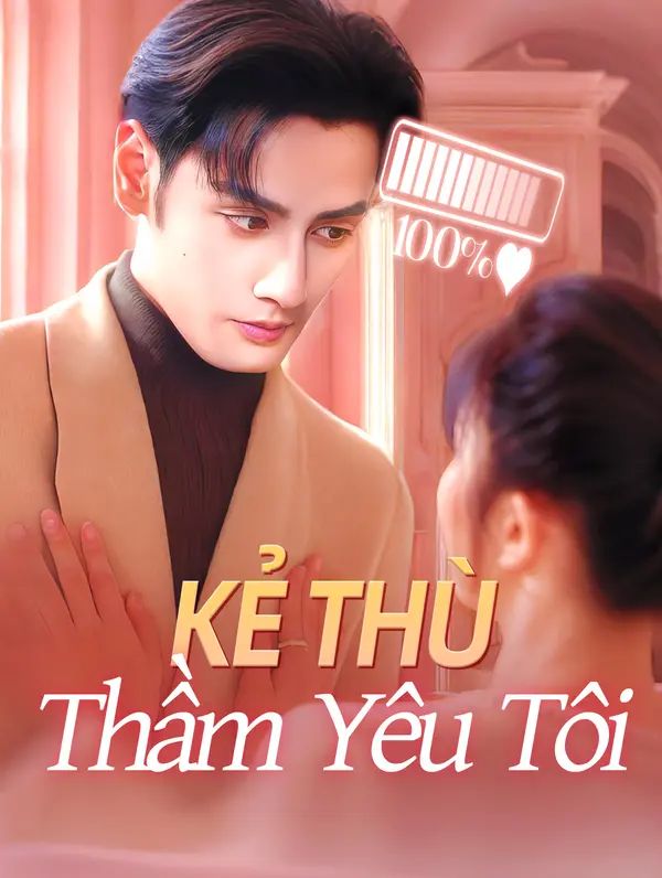 Kẻ Thù Thầm Yêu Tôi