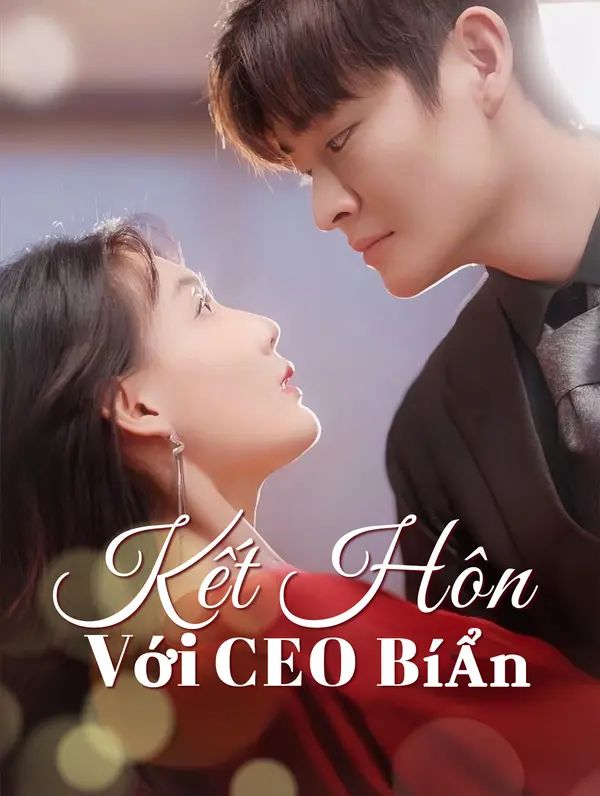 Kết Hôn Với CEO Bí Ẩn