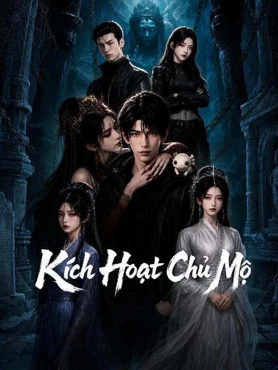 Kích Hoạt Chủ Mộ