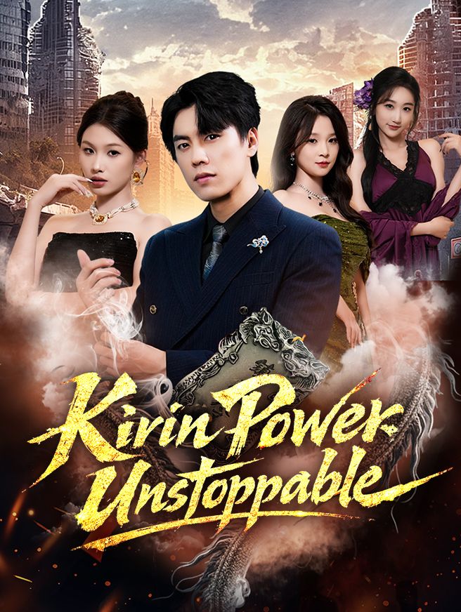 Kirin Power: Unstoppable
