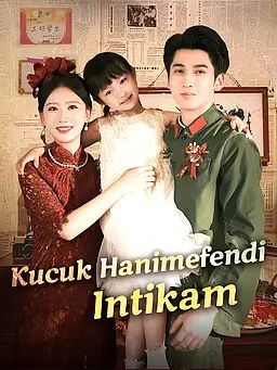 Kucuk Hanimefendi Intikam