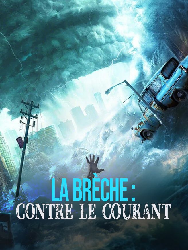 La Brèche : Contre le Courant