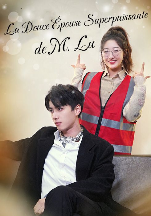 La Douce Épouse Superpuissante de M. Lu