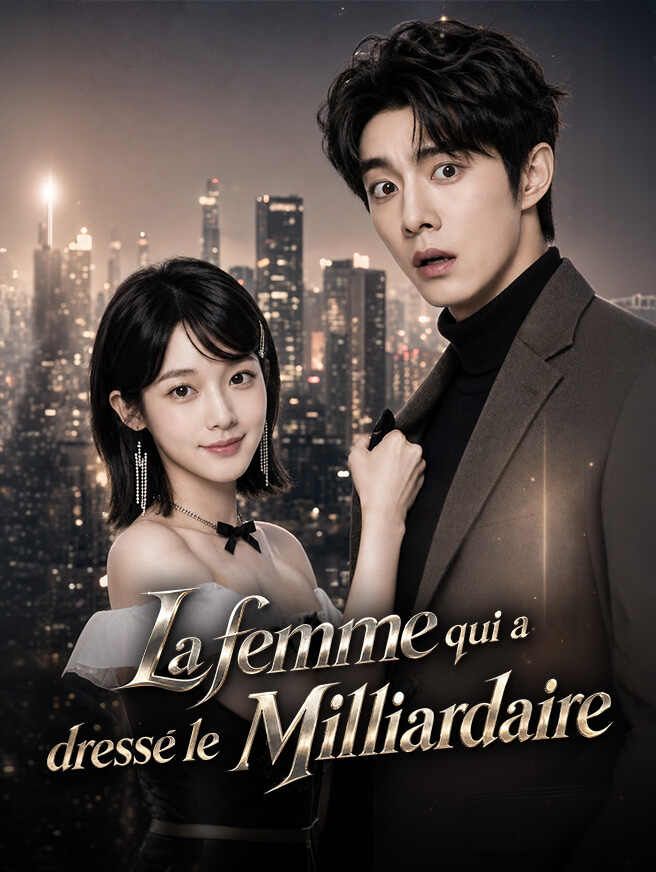 La femme qui a dressé le Milliardaire