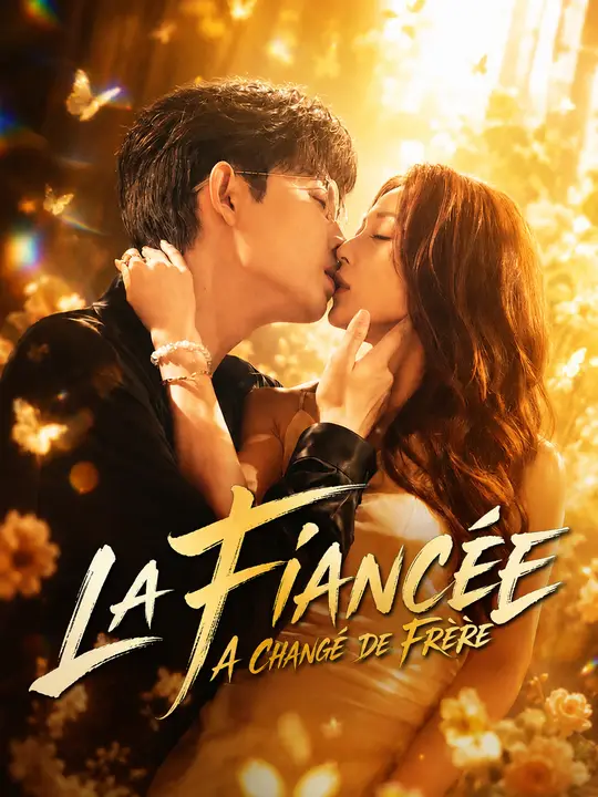 LA FIANCÉE A CHANGÉ DE FRÈRE