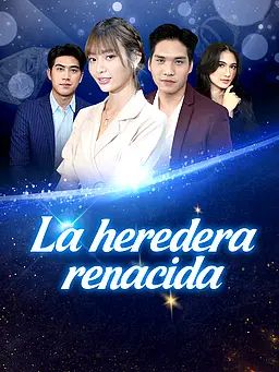 La heredera renacida