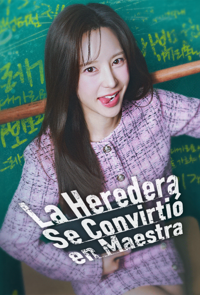 La Heredera Se Convirtió en Maestra