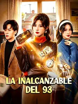 La Inalcanzable del 93