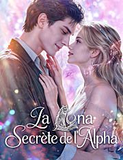 La Luna Secrète de l'Alpha(doublage)