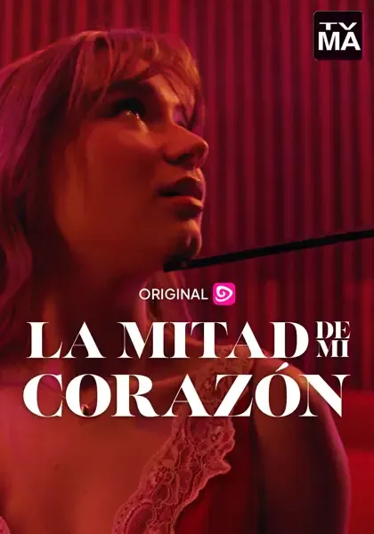 Poster La mitad de mi corazón