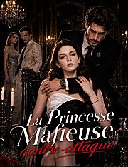 La Princesse mafieuse contre-attaque