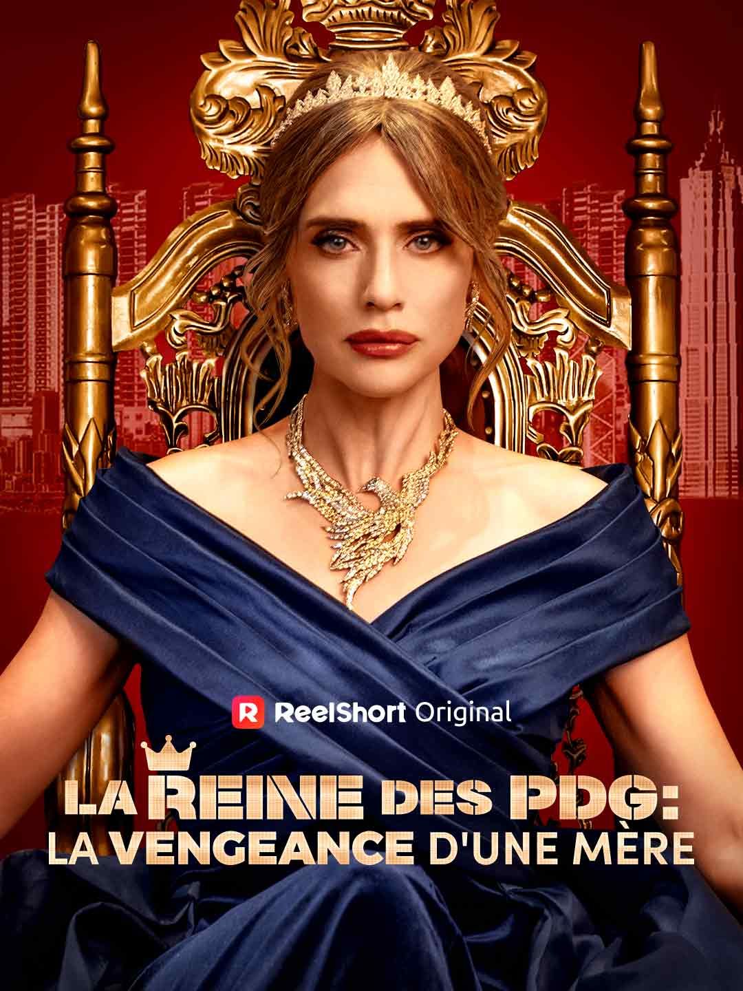 La Reine des PDG : La Vengeance d'une Mère