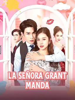 La Señora Grant Manda