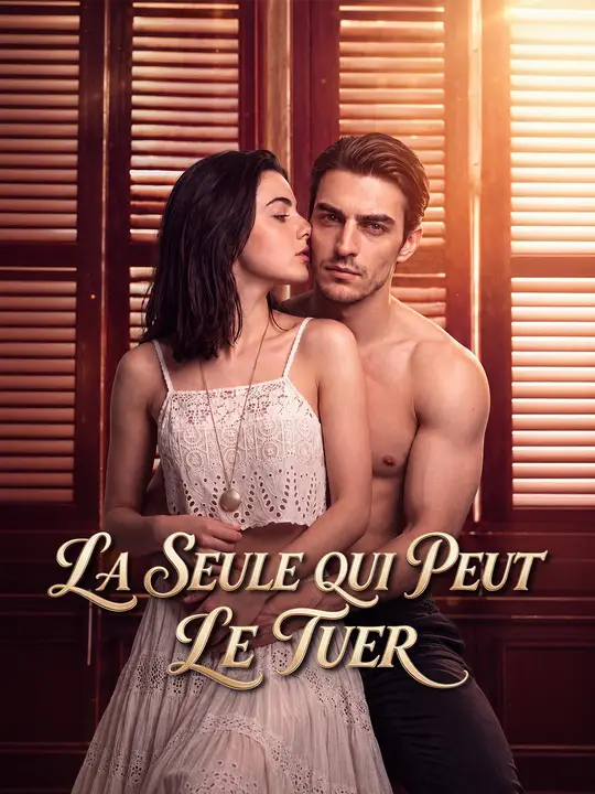 LA SEULE QUI PEUT LE TUER