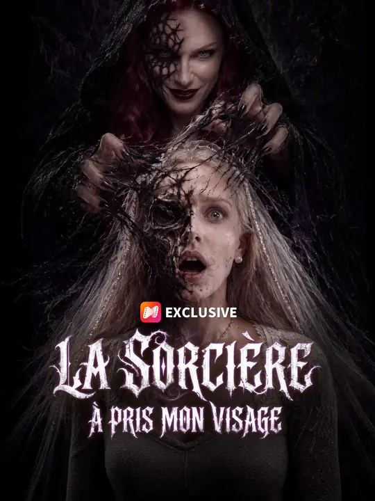 LA SORCIÈRE A PRIS MON VISAGE