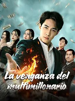 La venganza del multimillonario