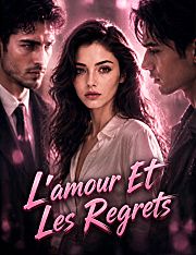L'amour et les regrets