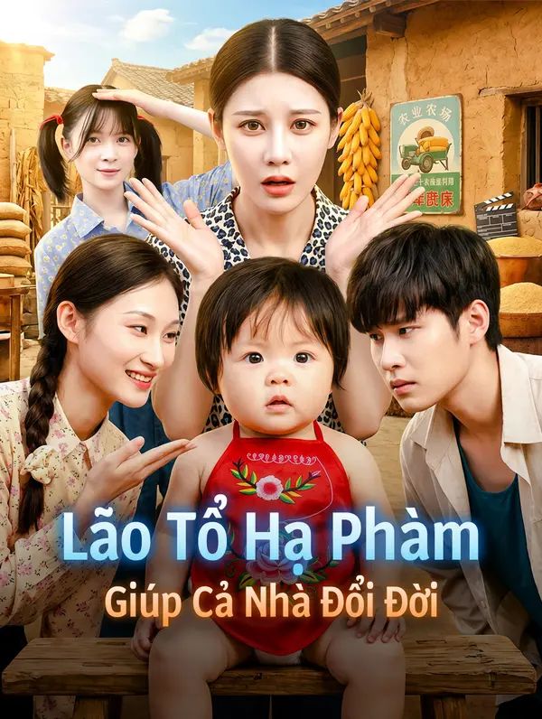 Lão Tổ Hạ Phàm Giúp Cả Nhà Đổi Đời