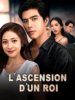 L’Ascension d’un Roi