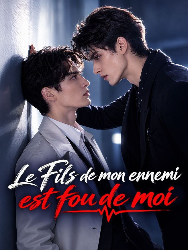 Le Fils de mon ennemi est fou de moi