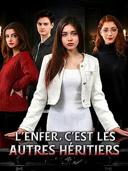 L’enfer, c’est les autres héritiers