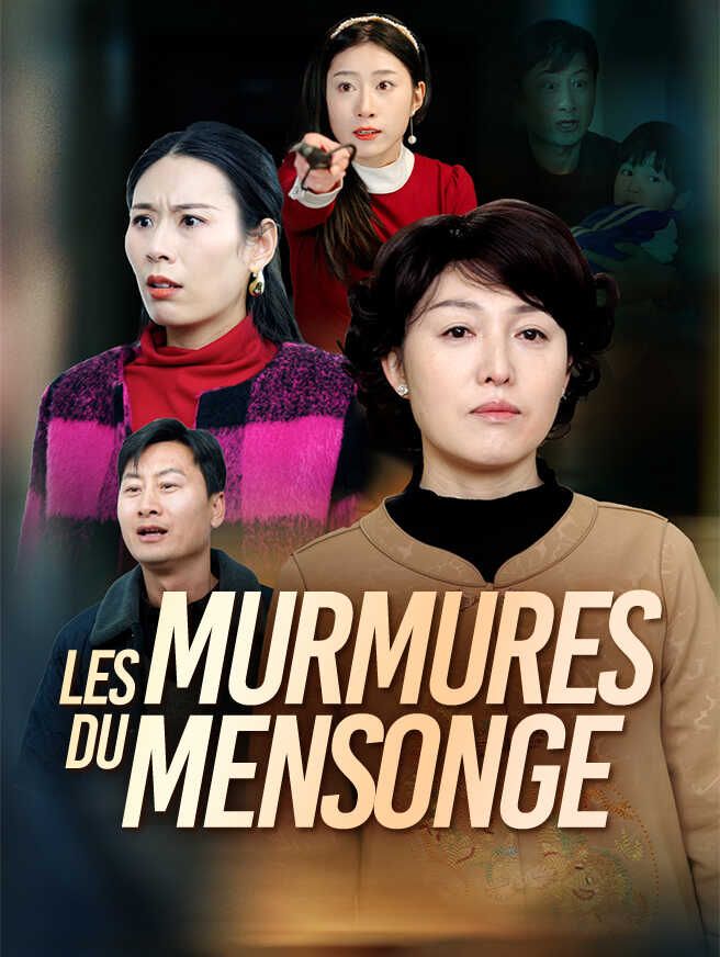 Les Murmures du Mensonge