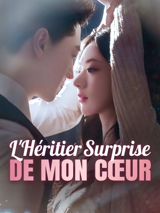 L'Héritier Surprise de mon Cœur